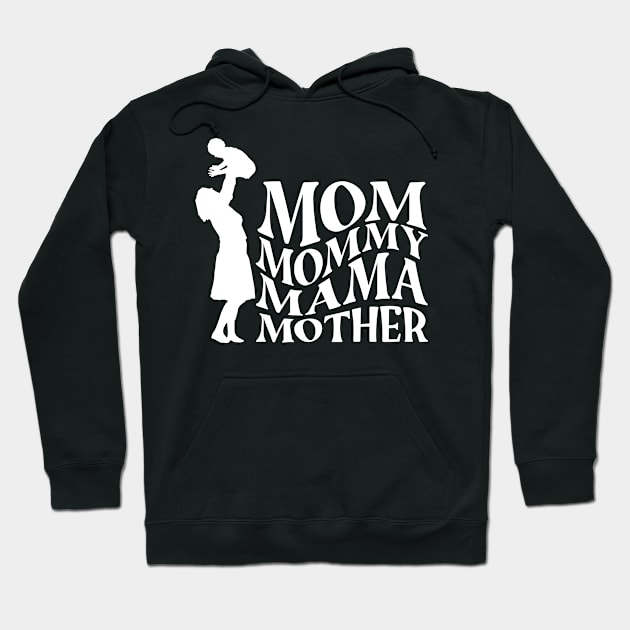 Mom Mommy Mama Mother Hoodie by Tee Shop